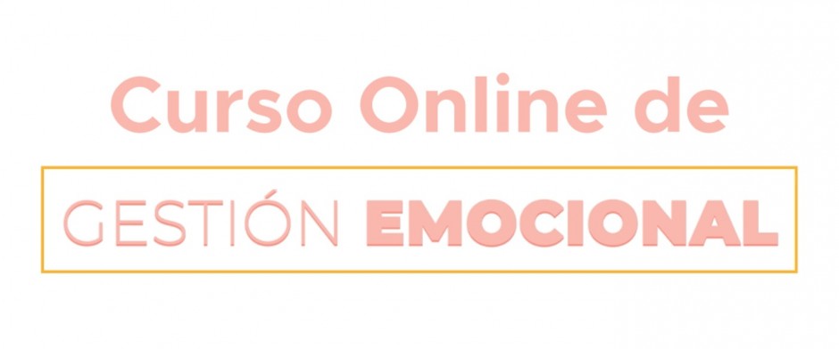 Curso Online de Gestión Emocional